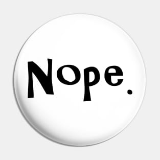 Nope Pin