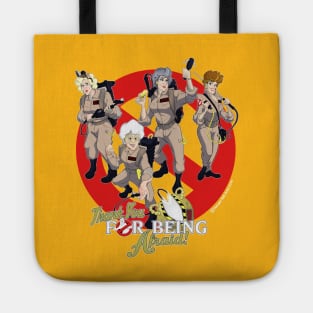 Thank You For Being Afraid Tote