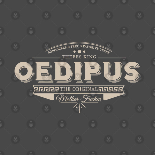 oedipus t shirt