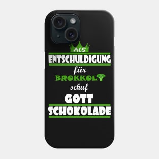 schokolade böser brokkoli antivegan kakao Phone Case