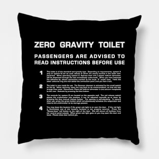 Zero Gravity Toilet (white text) Pillow