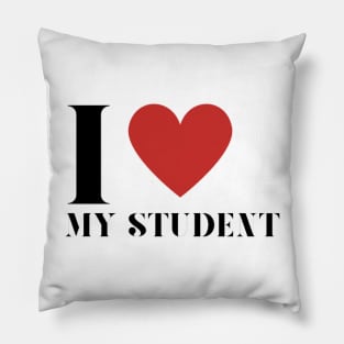 I love my students Pillow