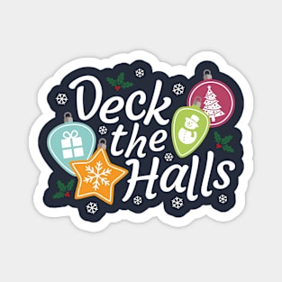 Deck The Halls Magnet