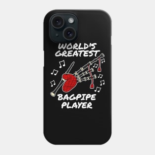 World's Greatest Bagpipe Player Scottish Musician Phone Case