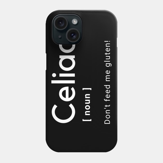 Cealic definition Phone Case by Gluten Free Traveller