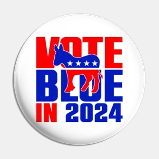 Vote Blue In 2024 Pin