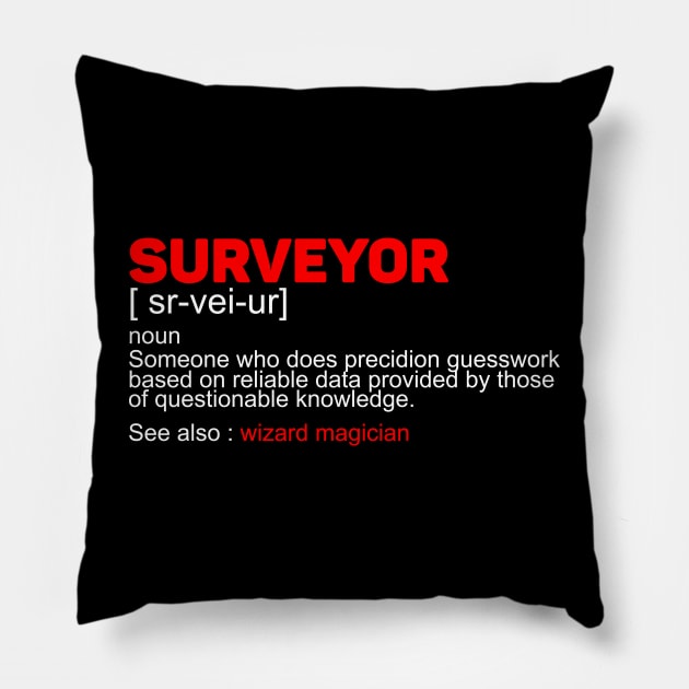 Surveyor funny definition Pillow by Marhcuz