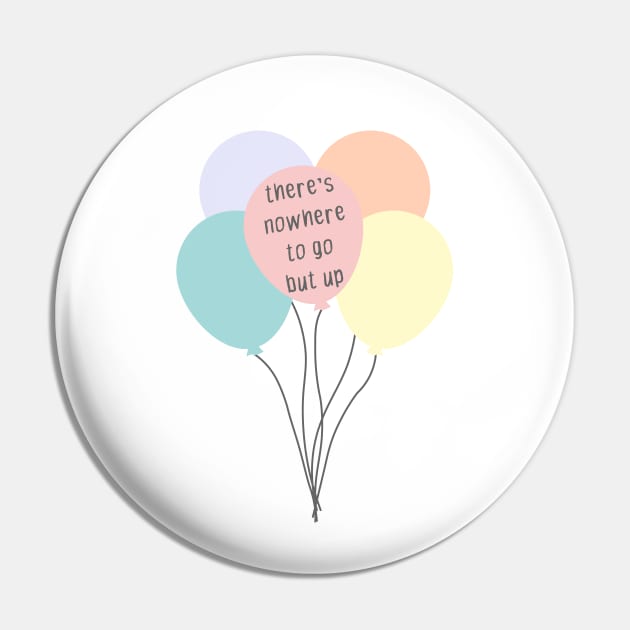 there's nowhere to go but up pastel colors Pin by FandomTrading