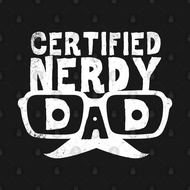 Father's Day Best Dad Nerd Geeky Slogan Gift for Dads by BoggsNicolas