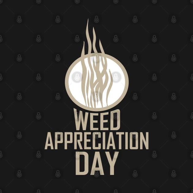 March 28th - Weed Appreciation Day by fistfulofwisdom