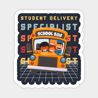 Student Delivery Specialist Colorful Design for School Bus Driver Magnet