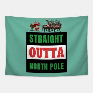 Straight Outta North Pole Santa Riding A Sled Reindeer Gift Tapestry