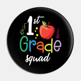 1st Grade Squad Teacher Student Happy Back To School Day Pin