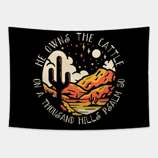 He Owns The Cattle On A Thousand Hills Psalm 50 Mountain Cactus Tapestry