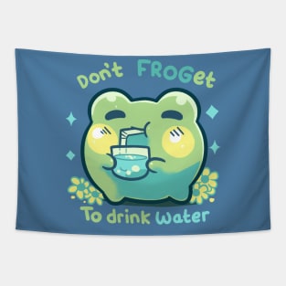 Don't FROGet to Drink Water Tapestry