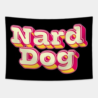 Nard Dog Tapestry