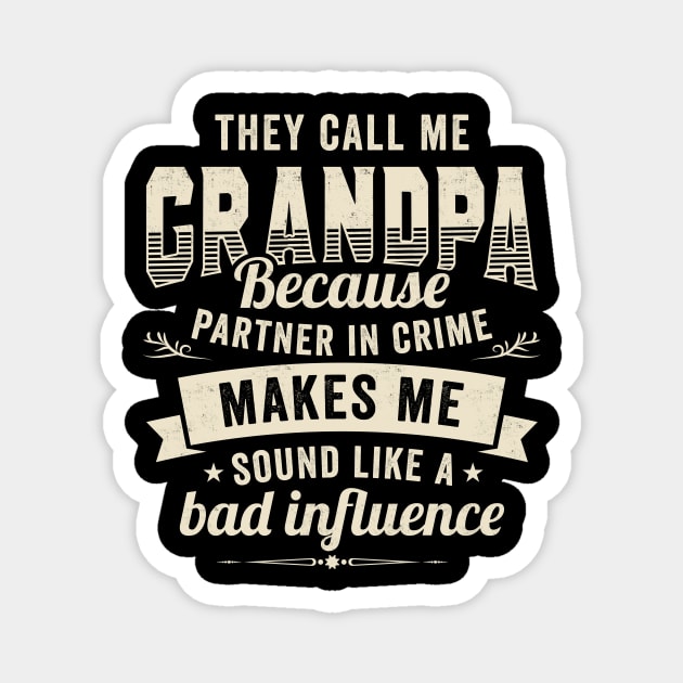 They call me Grandpa Magnet by CreativeSalek