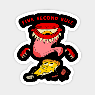 Five second rule Magnet