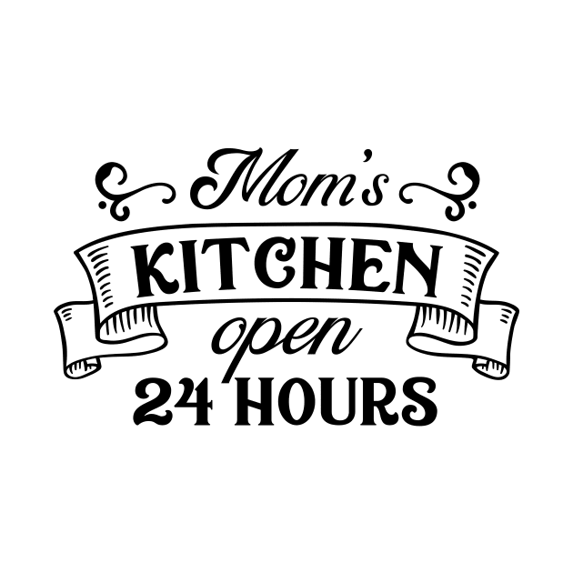 Mom's Kitchen Open 24 Hours by CB Creative Images