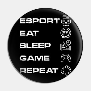 esport eat sleep game repeat Pin