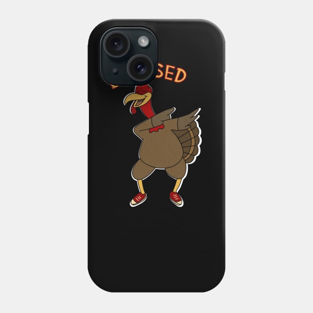 Thanksgiving, Dabbing Turkey Funny Blessed Phone Case by dukito