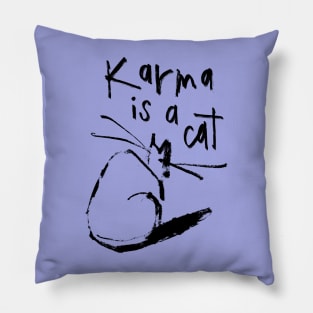 Karma is a Cat Pillow