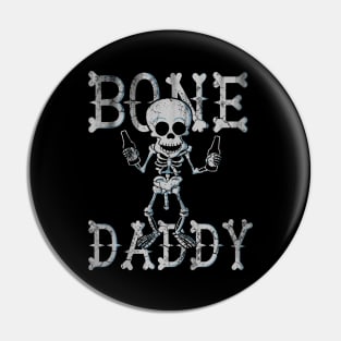 Bone Daddy Dad Birthday Fathers Day Halloween Pin