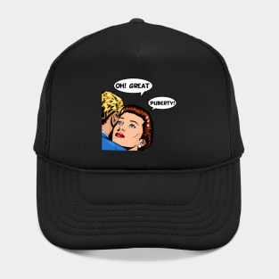OhGreatPuberty Hat