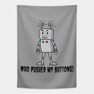 Funny Robot: Who Pushed My Buttons! Tapestry