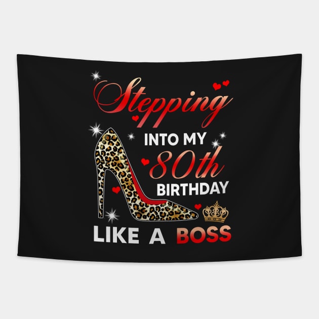 Stepping into my80th birthday like a boss Tapestry by TEEPHILIC