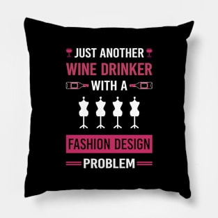 Wine Drinker Fashion Design Designer Designing Pillow