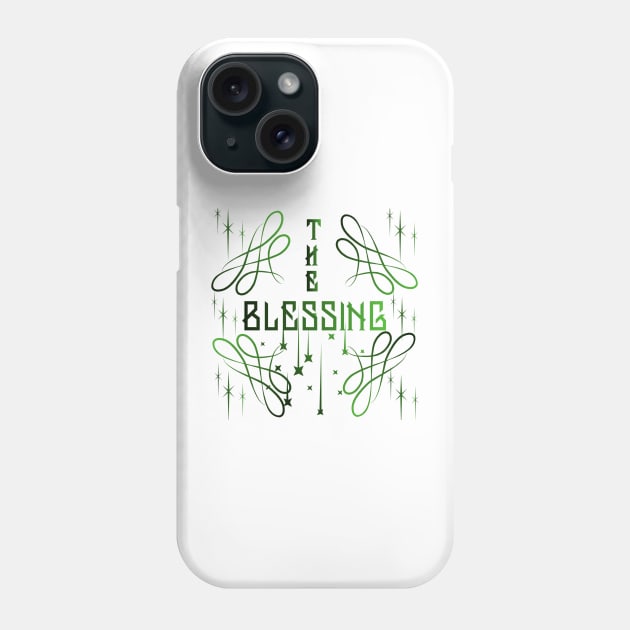 the blessing Phone Case by ElRyan