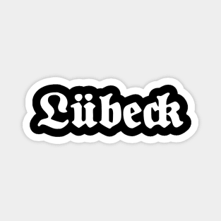 Lübeck written with gothic font Magnet