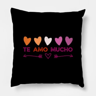 Te Amo Mucho Lesbiana Pillow