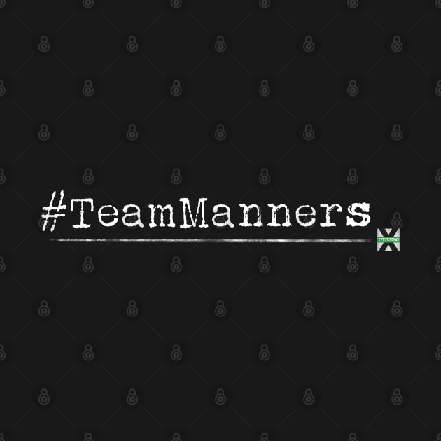 XFN Originals: #TeamManners by XFilesNews