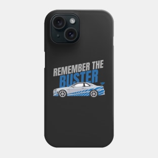 Remember the Buster Phone Case