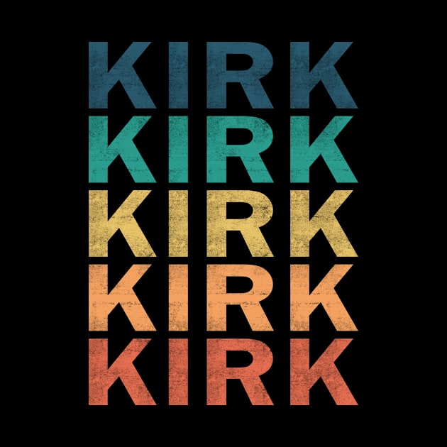 Kirk Name T Shirt - Kirk Vintage Retro Name Gift Item Tee by henrietacharthadfield