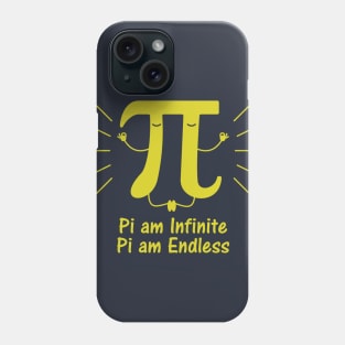 Pi am Infinite Phone Case