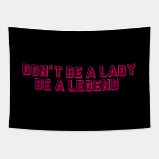 Be a Legend Tapestry