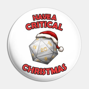 Have a Critical Christmas D20 Pin