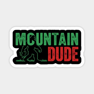 Mountain Dude Bigfoot Magnet