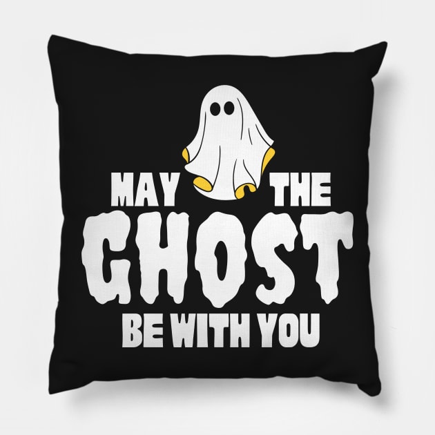 May the ghost be with you Pillow by monicasareen