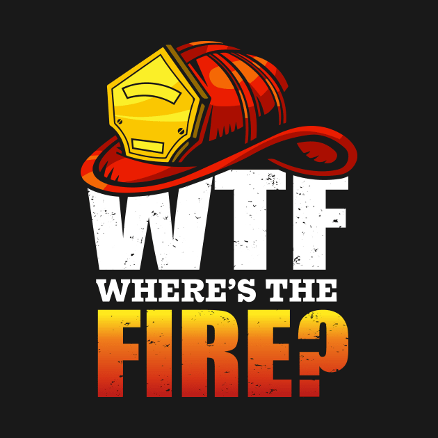 Where's The Fire ?  WTF by Dream zone