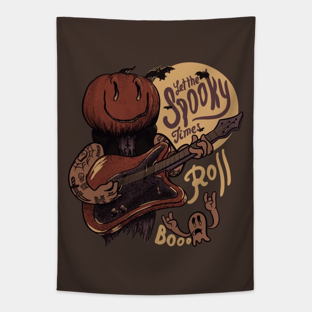 Let the Spooky Times Roll Tapestry by anycolordesigns