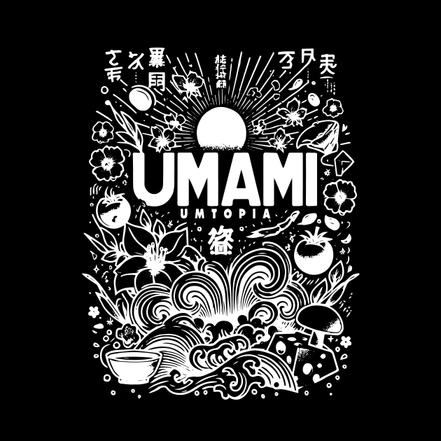 UMAMI Umtopia by 3Zetas Digital Creations