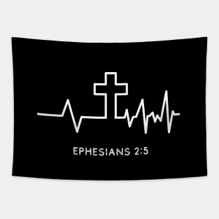 Heartbeat with the cross, He made us alive with Christ from Ephesians 2:5. white text Tapestry