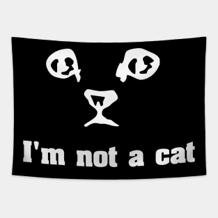 I'm not a cat quote illustration from a kitten filter. Tapestry