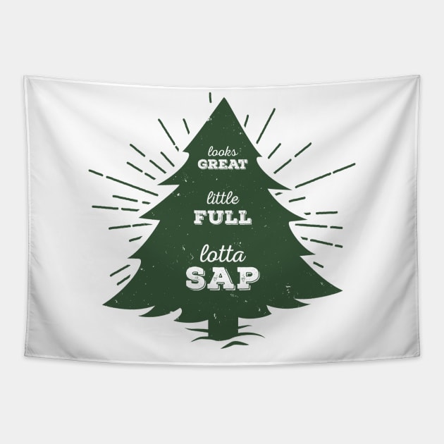 Little Full, Lotta Sap... Green tree silhouette movie quote design Tapestry by KellyDesignCompany