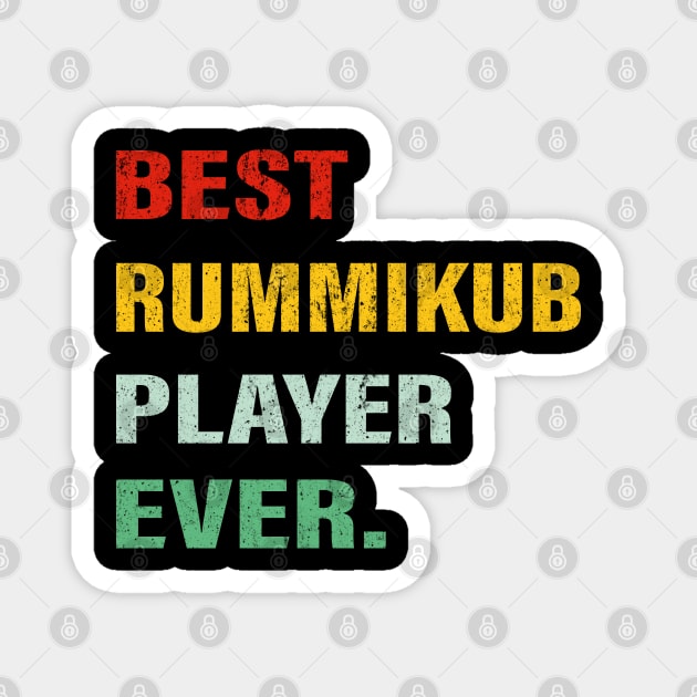 Best Rummikub Player Ever Magnet by Rayyan Hausawi