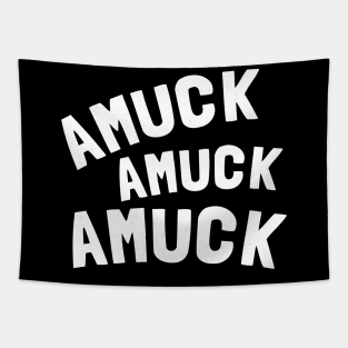 Amuck Amuck Amuck Tapestry